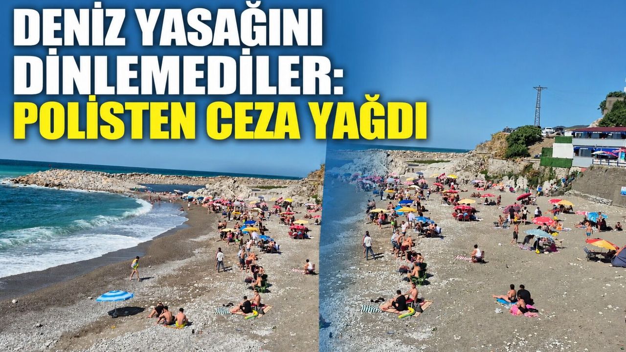 Deniz yasağını dinlemediler: Polisten ceza yağdı