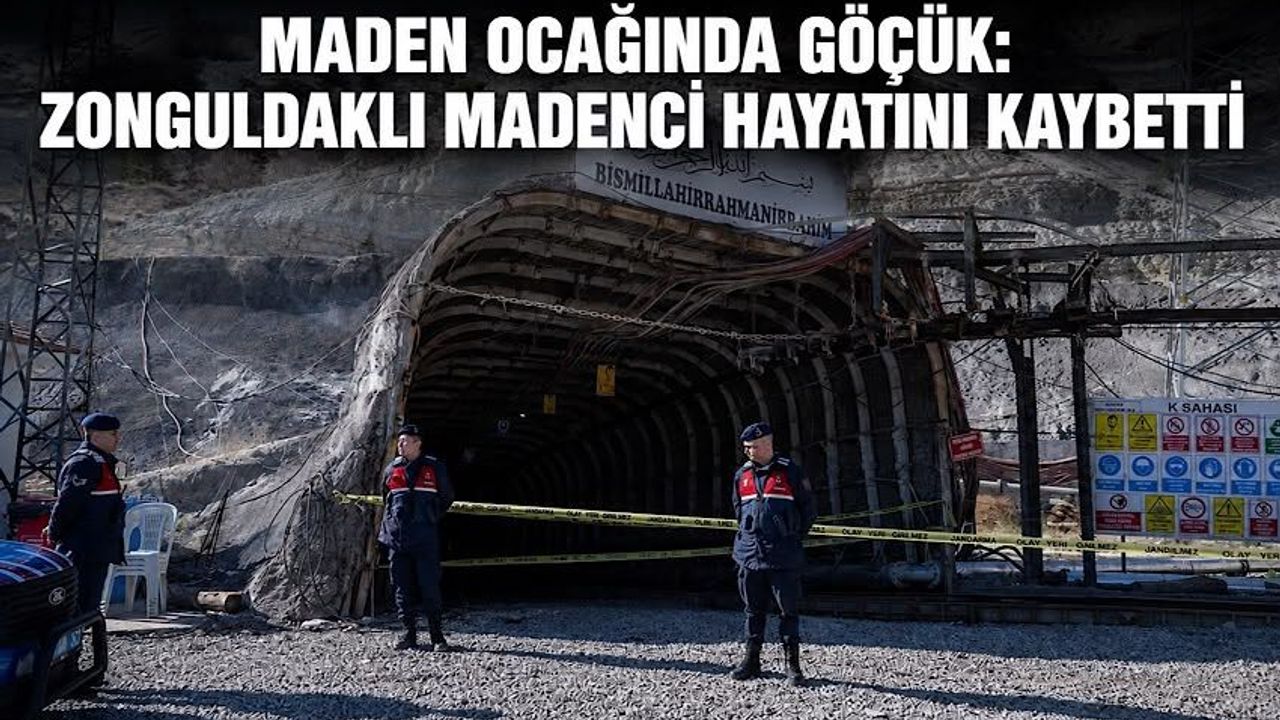 Maden ocağında göçük: Zonguldaklı madenci hayatını kaybetti