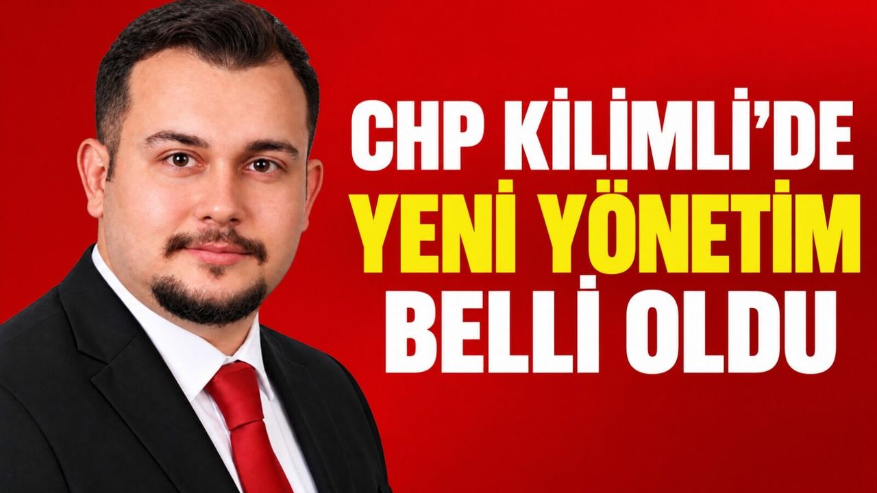 CHP Kilimli’de yeni yönetim belli oldu