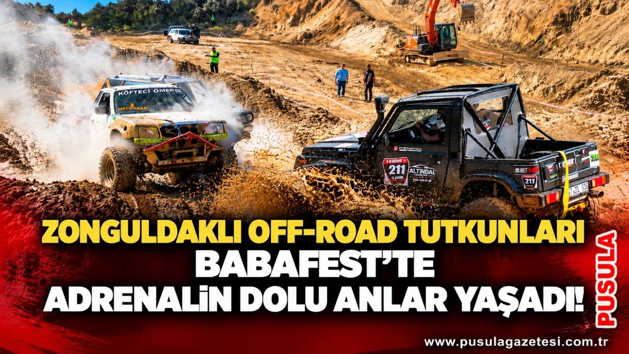 Zonguldaklı off-road tutkunları Babafest’te adrenalin dolu anlar yaşadı!