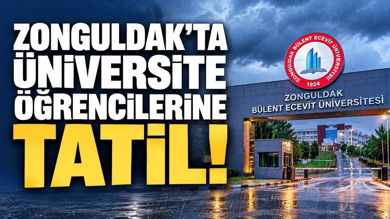 Zonguldak’ta üniversite öğrencilerine tatil! Eğitime bir gün ara verildi