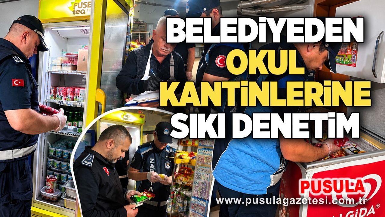 Belediyeden okul kantinlerine sıkı denetim