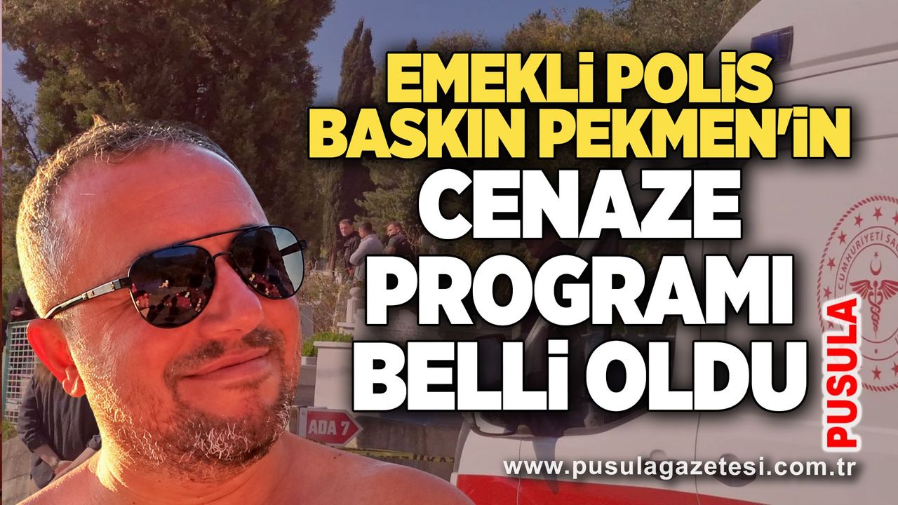Hayatına son veren emekli polis Baskın Pekmen'in cenaze programı belli oldu