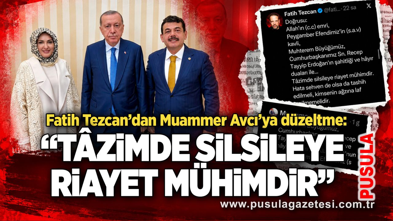 Fatih Tezcan’dan Muammer Avcı’ya düzeltme: “Tâzimde silsileye riayet mühimdir”
