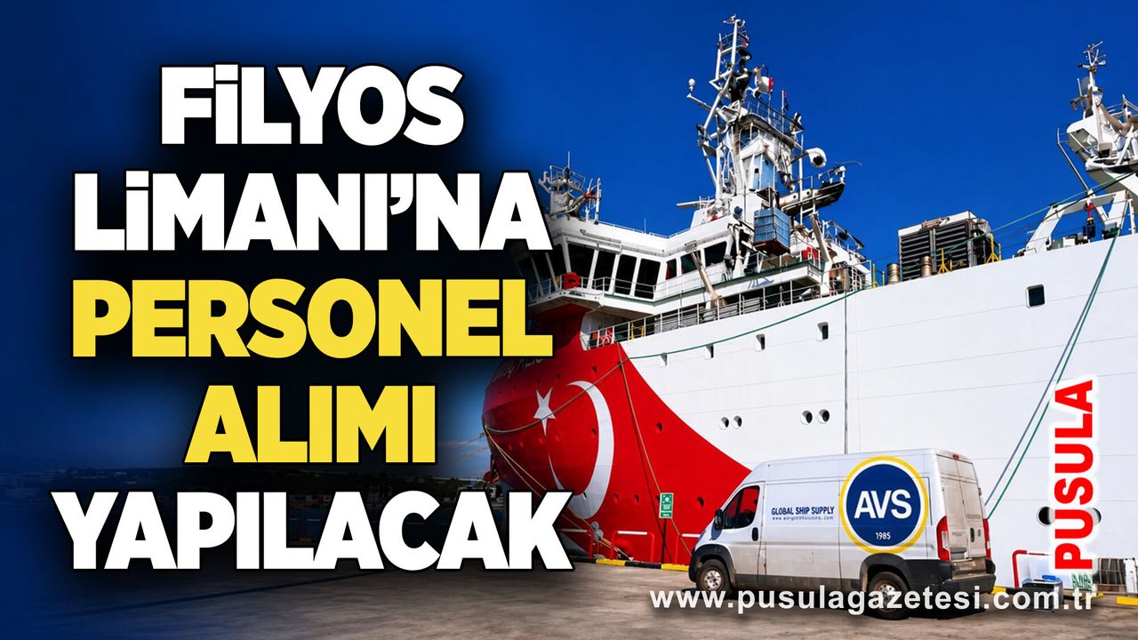 Filyos Limanı’na personel alımı yapılacak!