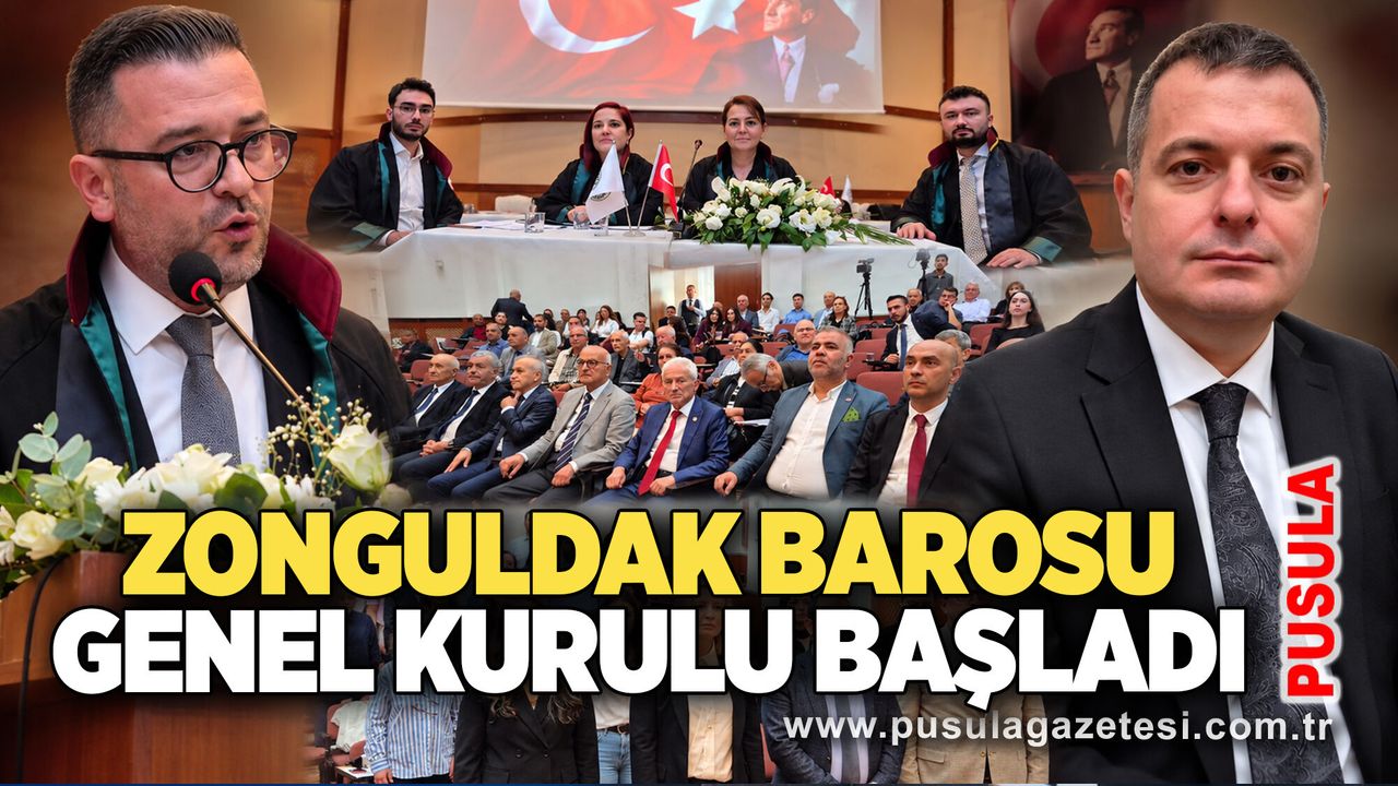 Zonguldak Barosu Genel Kurulu başladı