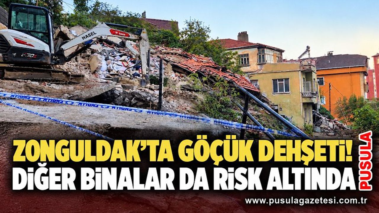 Zonguldak’ta göçük d*hşeti! Diğer binalar da risk altında