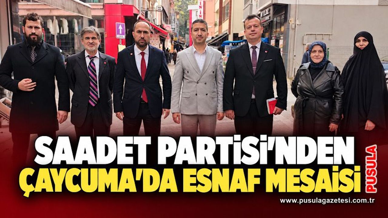 Saadet Partisi'nden Çaycuma'da esnaf mesaisi