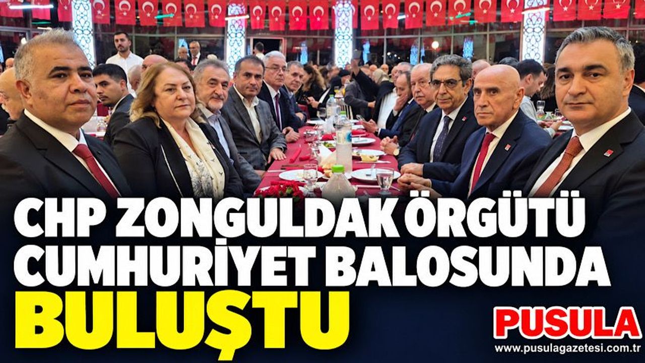 CHP Zonguldak Örgütü Cumhuriyet Balosunda buluştu