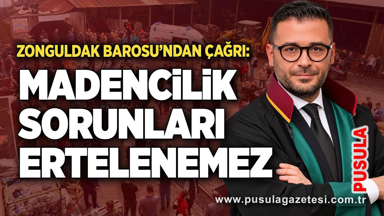 Zonguldak Barosu’ndan çağrı: Madencilik sorunları ertelenemez