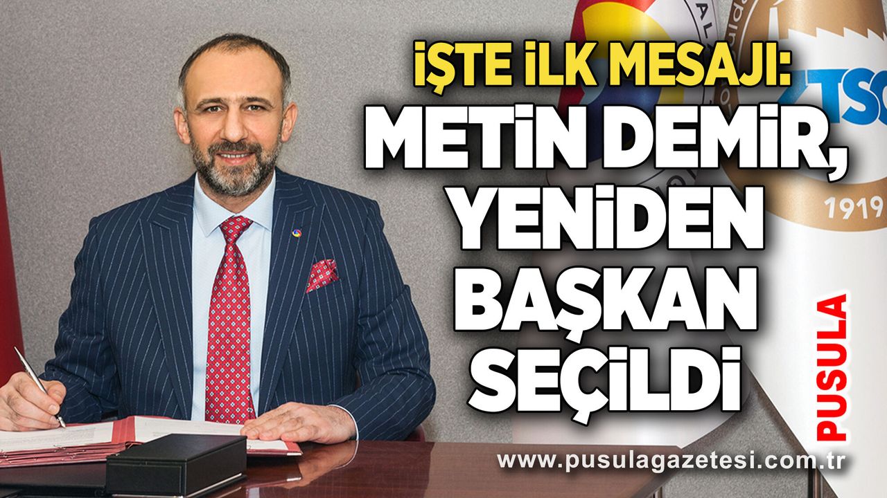 Metin Demir, yeniden başkan seçildi: İşte ilk mesajı