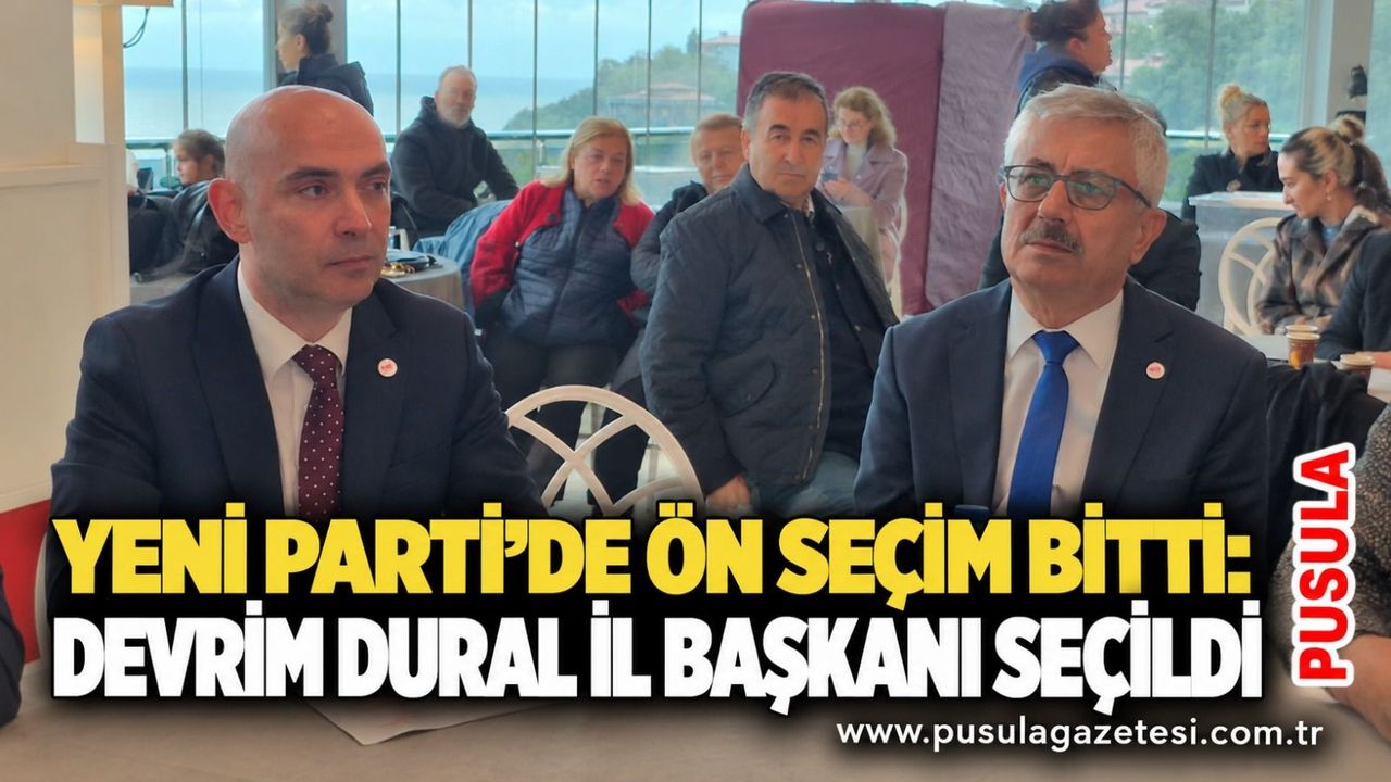 Yeni Parti'de ön seçim bitti: Devrim Dural il başkanı seçildi