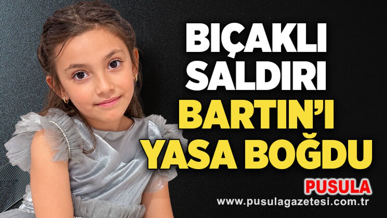 Bıçaklı saldırı Bartın'ı yasa boğdu