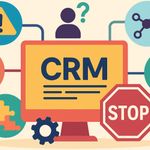 CRM Uygulama Sürecinde Kaçınılması Gereken 4 Hata ve Çözüm Önerileri