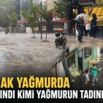 Sağanak yağmurda kimi sığındı kimi yağmurun tadını çıkardı