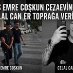 Yunus Emre Coşkun cezaevine girdi, Celal Can Er toprağa verildi