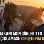 Adalet Bakanı Akın Gürlek’ten Alaplı açıklaması: Soruşturma başlatıldı