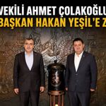 Milletvekili Ahmet Çolakoğlu’ndan Genel Başkan Hakan Yeşil’e ziyaret