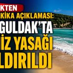 Valilikten son dakika açıklaması: Zonguldak’ta deniz yasağı kaldırıldı