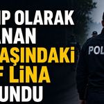 Kayıp olarak aranan 10 yaşındaki Elif Lina bulundu