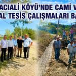 Hacıali Köyü’nde cami ve sosyal tesis çalışmaları başladı