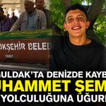 Zonguldak’ta denizde kaybolan Muhammet Şemali, son yolculuğuna uğurlandı