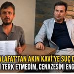 İlker Kalafat’tan Akın Kavi’ye suç duyurusu: “Kardeşimi terk etmedim, cenazesini engellemedim!”