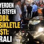 Yasak yerden dönmek isteyen otomobil motosikletle çarpıştı: 1 yaralı