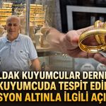 Zonguldak Kuyumcular Derneği'nden 2 kuyumcuda tespit edilen imitasyon altınla ilgili açıklama