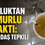 Musluktan çamurlu su aktı: Vatandaş tepkili