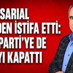 Erol Sarıal CHP’den istifa etti: Yeni Parti'ye de kapıyı kapattı