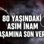 80 yaşındaki Asım İnam yaşamına son verdi