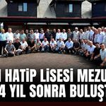 İmam Hatip Lisesi mezunları 34 yıl sonra buluştu