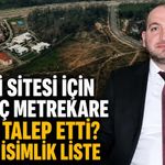 Sanayi sitesi için kim kaç metrekare işyeri talep etti? İşte 61 isimlik liste