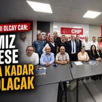 CHP İl Başkanı Olcay Can: Kapımız herkese sonuna kadar açık olacak