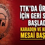 TTK’da üretim için geri sayım başladı: Karadon ve Kozlu’da mesai başlıyor