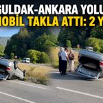 Zonguldak-Ankara yolunda otomobil takla attı: 2 yaralı