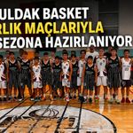 Zonguldak Basket hazırlık maçlarıyla yeni sezona hazırlanıyor