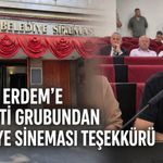 Tahsin Erdem’e AK Parti grubundan Belediye Sineması teşekkürü