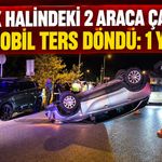 Park halindeki 2 araca çarptı, otomobil ters döndü: 1 yaralı