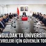 Zonguldak’ta üniversite ve okul çevreleri için güvenlik toplantısı