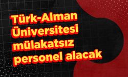 Türk-Alman Üniversitesi 36 Sözleşmeli Personel alıyor
