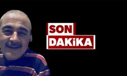İsmail Üder hayatını kaybetti