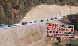 Türkülere ve aşklara konu olan Devrek-Ereğli yolu neden bitmiyor?