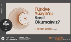 ‘Türkiye Yüzyılı’nı Nasıl Okumalıyız?’ konferansı yapılacak