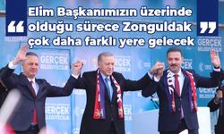 Erdoğan: “Elim Başkanımızın üzerinde olduğu sürece Zonguldak çok farklı yere gelecektir”