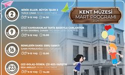Kent Müzesi mart ayı programı açıklandı