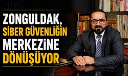 'Zonguldak, siber güvenliğin merkezine dönüşüyor'