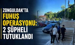 Zonguldak'ta fuhuş operasyonu: 2 şüpheli tutuklandı