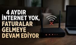 4 aydır internet yok, faturalar gelmeye devam ediyor
